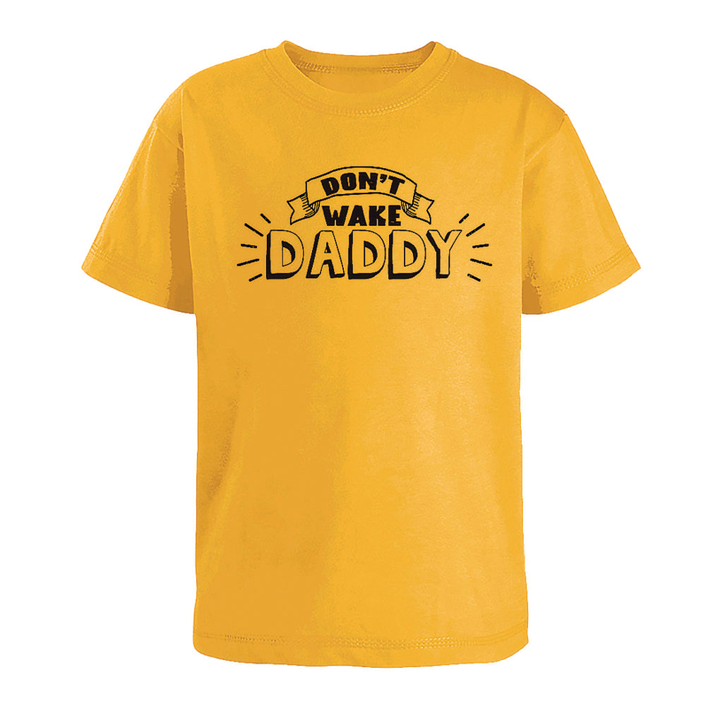 Kid's Don't Wake Daddy Youth T-Shirt