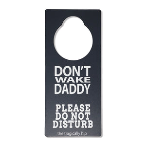 Don't Wake Daddy Door Hanger
